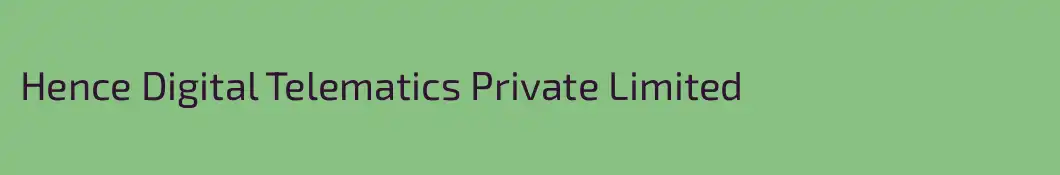 Hence Digital Telematics Private Limited